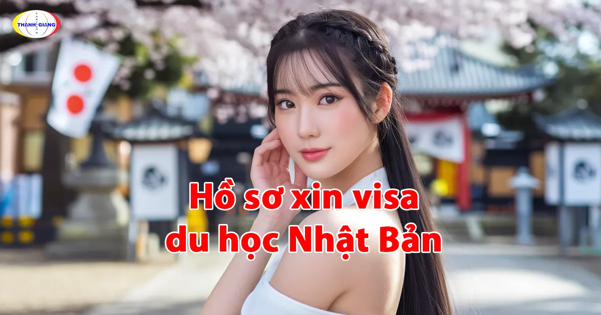 Hồ sơ xin visa du học Nhật Bản