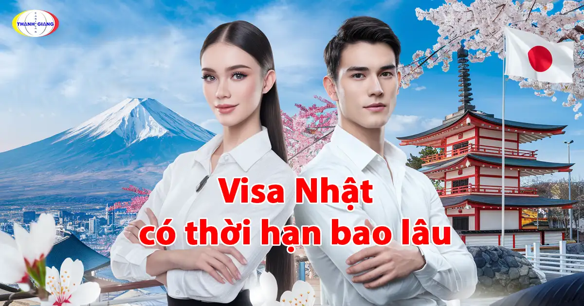 Visa Nhật có thời hạn bao lâu