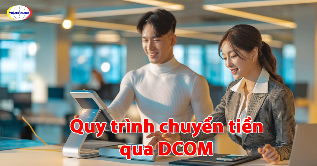 Quy trình chuyển tiền qua DCOM