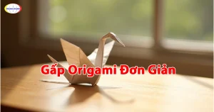 Gấp Origami Đơn Giản